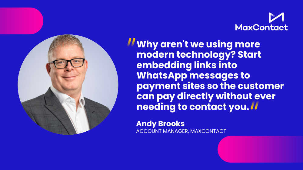 “Why aren't we using more modern technology? Start embedding links into WhatsApp messages to payment sites so the customer can pay directly without ever needing to contact you.”