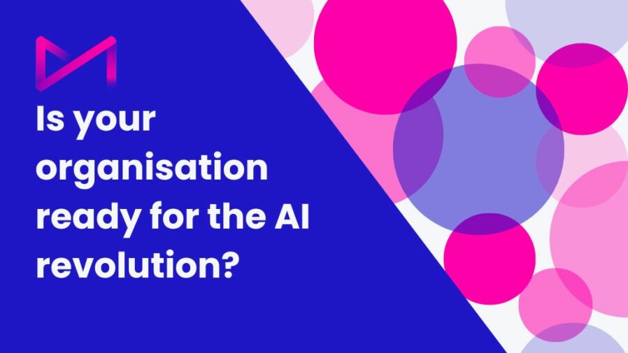 Is your organisation ready for the AI Revolution