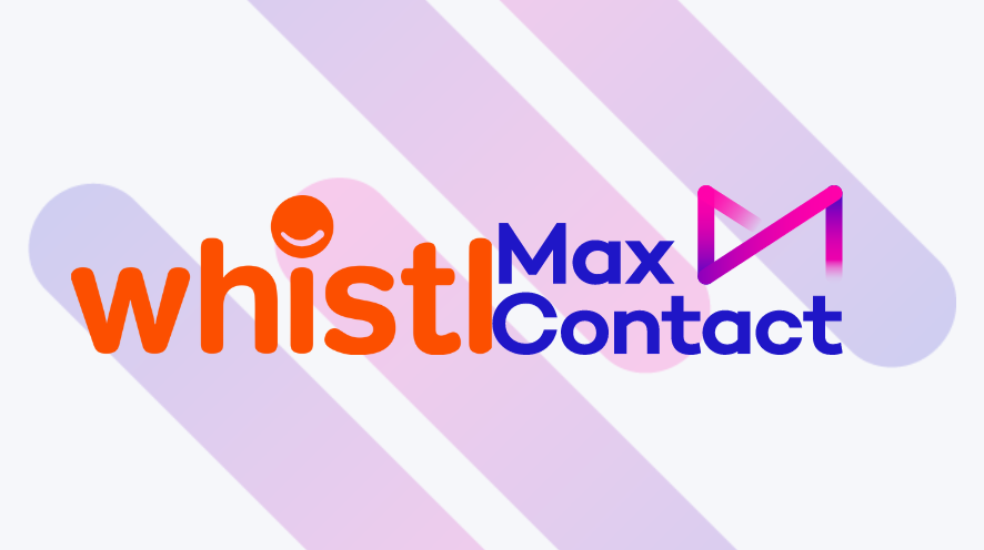 Whistl MaxContact How Contact Centre Scripting Creates Enhanced Customer Experiences